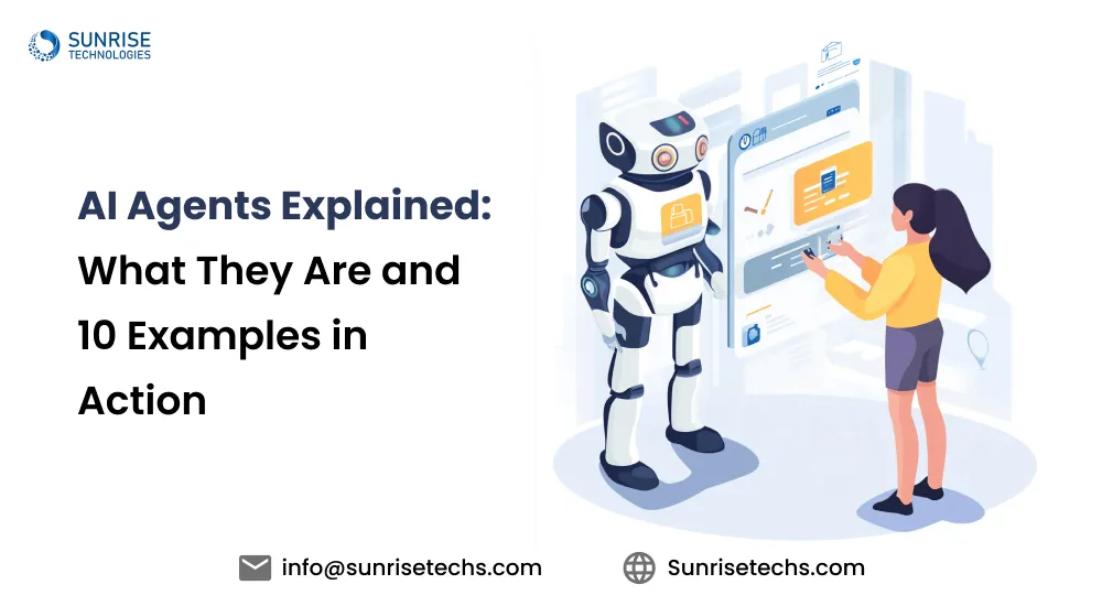 AI Agents Explained What They Are and 10 Examples in Action feature