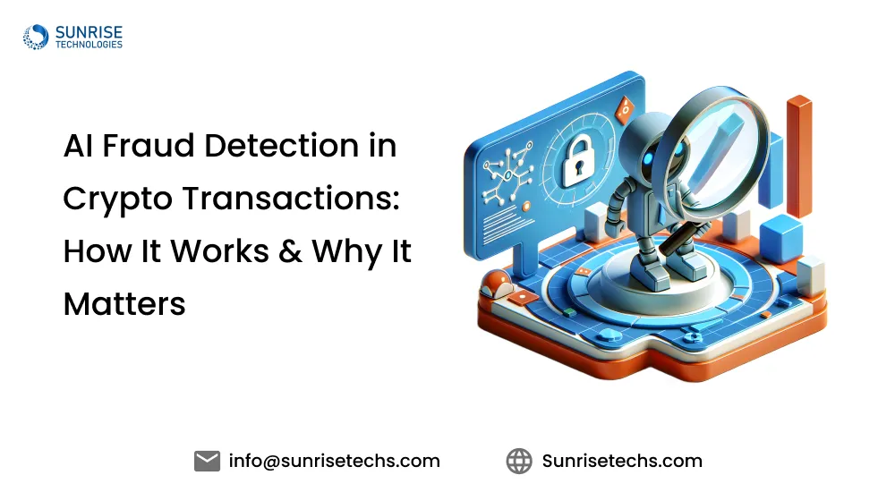 AI Fraud Detection in Crypto Transactions How It Works & Why It Matters Feature